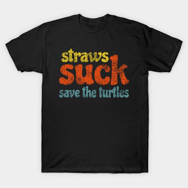 Straws Suck Save the Turtles Retro Sticker Gift for Girls Water Flasks Pillows T-Shirt by gillys